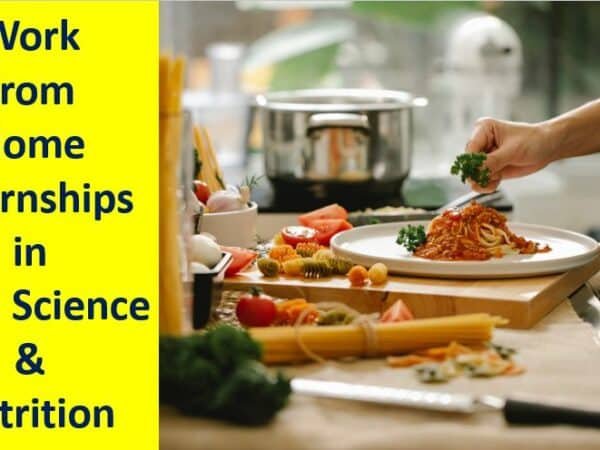 Work-From-Home-Internships-For-Food-Science-And-Nutrition
