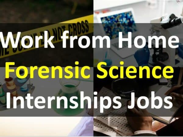 Work-From-Home-Forensic-Science-Internships